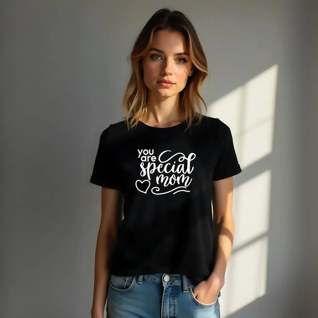 You Are Special Mom T-Shirt – Heartfelt Gift Tee for Moms