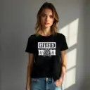 Certified Mom - Classic Edition T-shirt for Women
